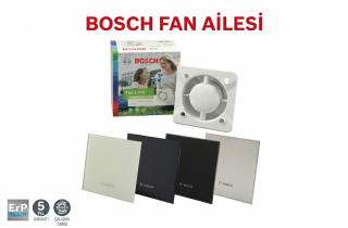 Bosch Fan Ailesi